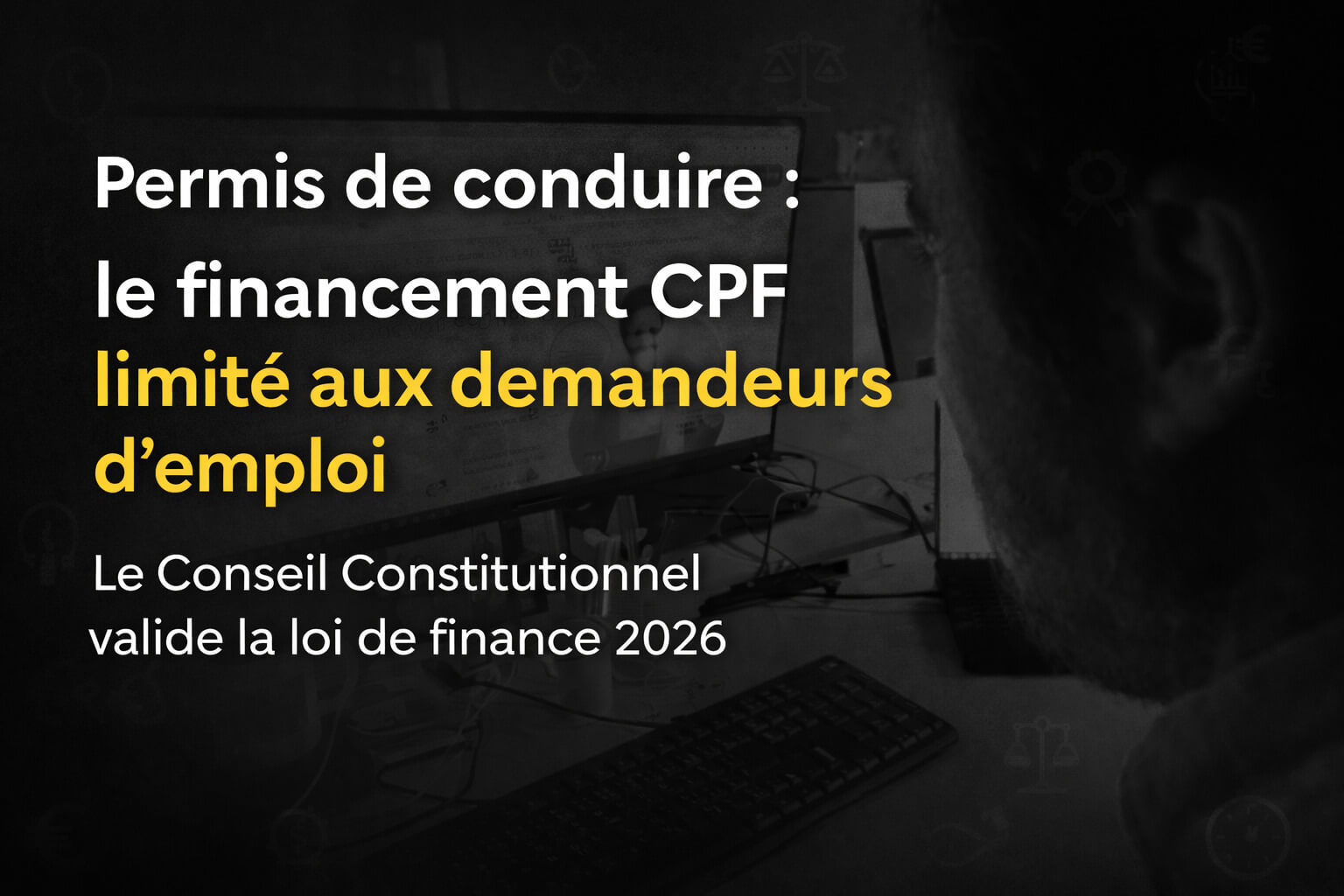 Fin du financement du permis via le CPF